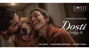 Business News | Bringing Living to Life: Dosti Realty Redefines Urban Well-being with 'Dosti Zindagi Se' Campaign