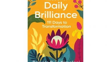 व्यवसाय बातम्या | पामेला पुजा किरपलानी यांच्या द बुक ऑफ डेली ब्रिलायन्स: 111 डेज टू ट्रान्सफॉर्मेशनच्या प्रकाशनाची घोषणा करताना हार्परकॉलिन्सला अभिमान वाटतो.