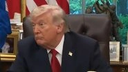 World News | Trump Welcomes UAE's OPEC Exit, Says Move Could Bring Down Global Fuel Prices