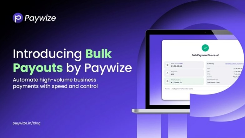 Business News | Introducing Bulk Payouts by Paywize - Automate High-Volume Business Payments with Speed and Control