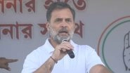 West Bengal Assembly Elections 2026: SIR in State Anti-Constitutional, Congress Will Restore Voting Rights of People, Says Rahul Gandhi (Watch Video) West Bengal Assembly Elections 2026: SIR in State Anti-Constitutional, Congress Will Restore Voting Rights of People, Says Rahul Gandhi (Watch Video)