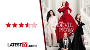 &lsquo;The Devil Wears Prada 2&rsquo; Movie Review: Stunning Comeback by Meryl Streep, Anne Hathaway, Stanley Tucci and Emily Blunt! &lsquo;That's All&rsquo; (LatestLY Exclusive)