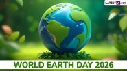 World Earth Day 2026: Theme, History and Why It Is Celebrated on April 22