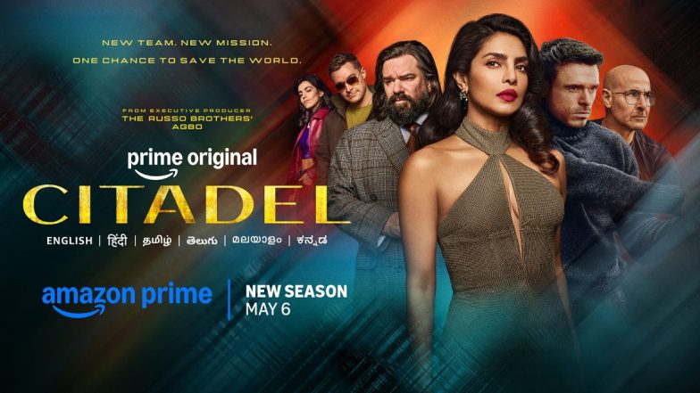 'Citadel Season 2' Trailer and Release Date Out: Priyanka Chopra’s Series to Premiere on May 6 on Prime Video (Watch)