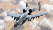 Iran-US War Update: Tehran Says It Shot Down US A-10 Aircraft, Another Warplane Reportedly Crashes in Region
