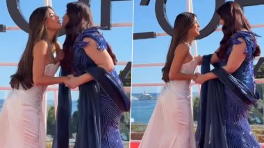 Cannes 2026: Aishwarya Rai Bachchan and Eva Longoria Greet Each Other With a Kiss (Watch Video)