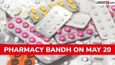 Pharmacy Bandh on May 20: Why Chemists Across India Have Threatened To Protest Against E-Pharmacies