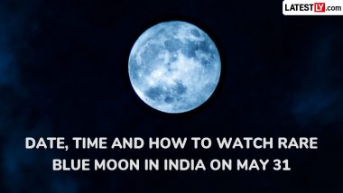 Blue Moon in May 2026: Date, Time and How To Watch the Rare Full Moon in India