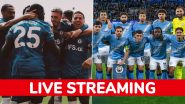 Chelsea vs Manchester City, FA Cup 2025-26 Semi-Final Free Live Streaming Online