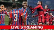 Crystal Palace vs Rayo Vallecano UEFA Europa Conference League 2025-26 Final Free Live Streaming Online