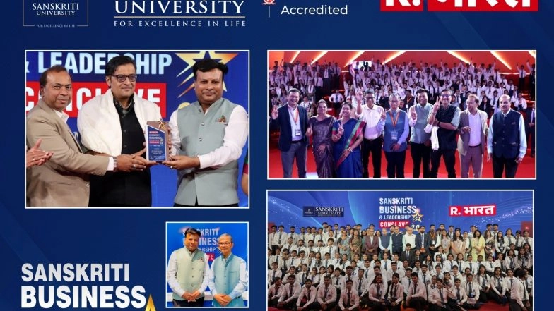 Business News | Sanskriti University Hosts Business & Leadership Conclave 2.0, Telecast on Republic Bharat