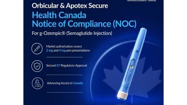 Business News | Orbicular Announces Health Canada Approval for a G-Ozempic (Semaglutide Injection) in Partnership with Apotex