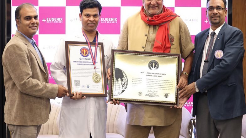 Business News | Eugenix Hair Sciences Sets The World Record for Highest Grafts in a Single Hair Transplant Sitting; Enters World Records Book of India