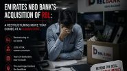 Business News | EMIRATES NBD BANK's Acquisition of RBL: Why the Real Story Is the Restructuring