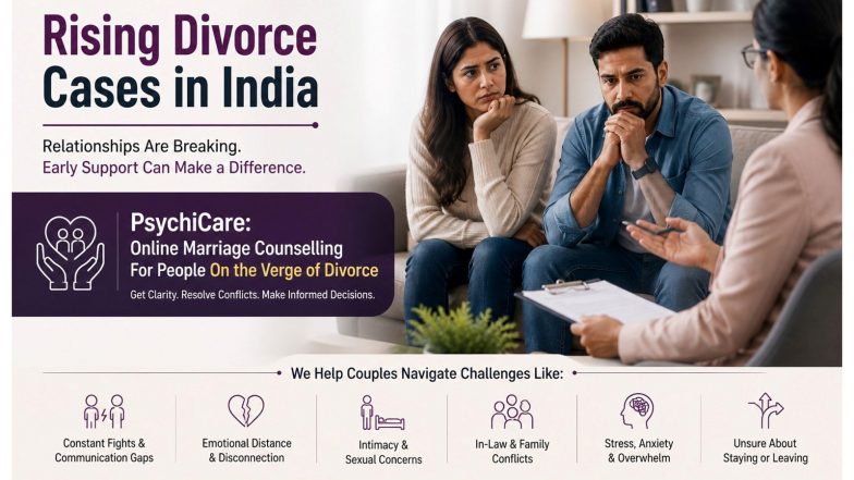 Business News | Rising Divorce Cases in India Highlight Need for Early Counselling, Says PsychiCare Founder Aakansha Kapoor