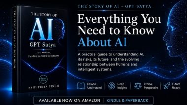 Business News | The Story of AI - GPT Satya: Everything You Need to Know About AI