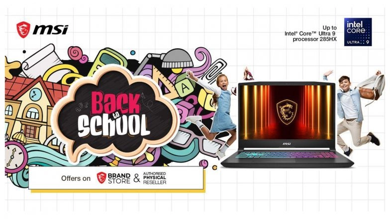 Business News | MSI Launches 'Back to School - May Promotions' with Exclusive Channel Offers and Student-Focused Benefits