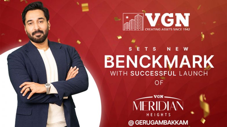 Business News | VGN Homes Celebrates Strong Launch Success of VGN Meridian Heights in Chennai