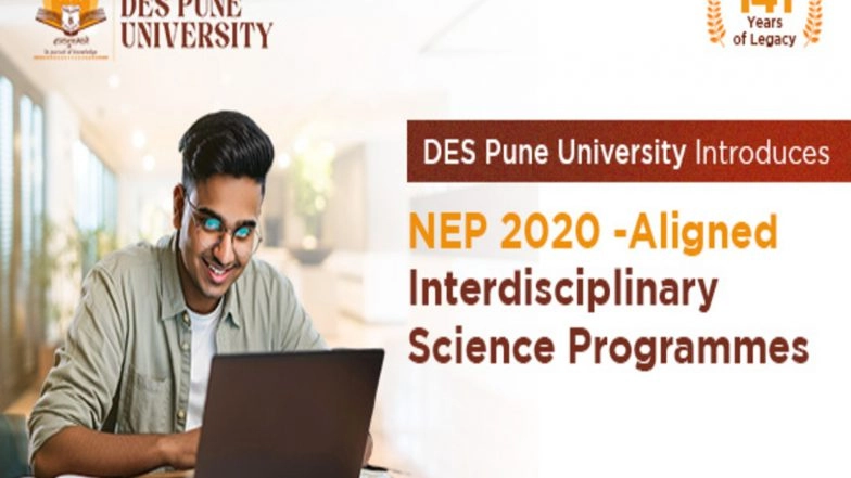 Business News | DES Pune University Introduces NEP 2020-Aligned Interdisciplinary Science Programmes