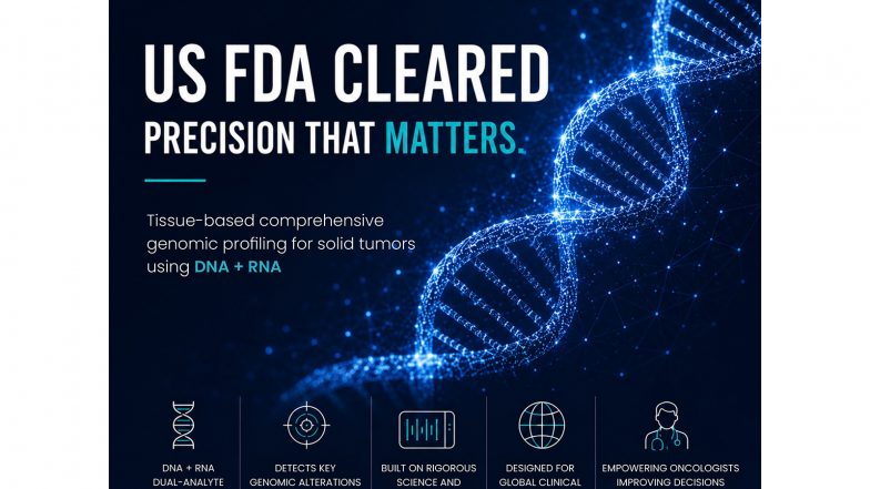 Business News | Datar Cancer Genetics Receives Landmark US FDA Clearance for CellDx-Tissue, a Comprehensive Genomic Profiling Assay for Solid Tumors Using DNA + RNA