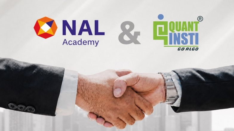 Business News | NAL Academy Collaborates with QuantInsti to Strengthen India's Algorithmic and Quantitative Investing Ecosystem