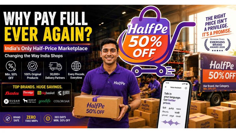 Business News | A Love Letter to the Indian Shopper: HalfPe.com Reinvents Retail With India's First Permanent Half-Price Marketplace
