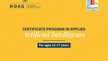 Business News | HOAG and BITS BioCyTiH Foundation Launch Applied AI Program for Students Aged 12 to 17
