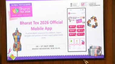 Business News | Textiles Ministry Launches Bharat Tex 2026 App to Help Buyers, Exhibitors Connect