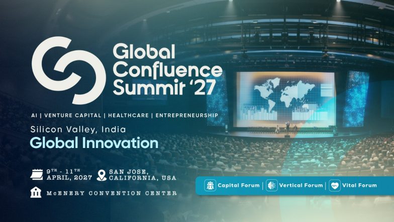 Business News | Confluence 2027 to Unite Global Leaders in AI, Venture Capital and  Healthcare Innovation in Silicon Valley