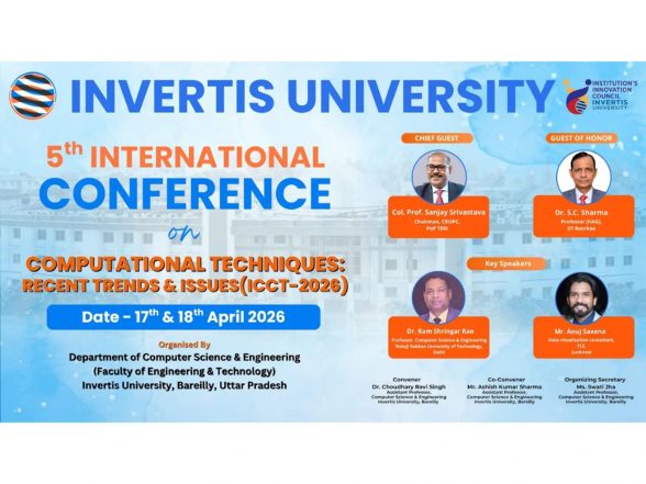 Business News | ICCT-2026: Invertis University Hosts Conversations on AI, Data Science, and the Future of Computing