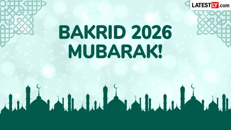 Bakrid 2026 Mubarak Wishes, Happy Eid Ul Azha Messages and High-Quality Images To Share