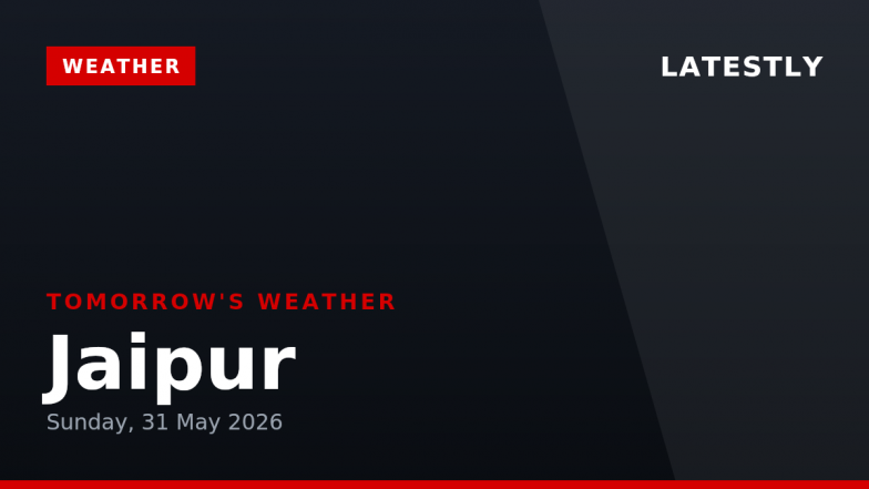 Jaipur Weather Forecast: Drizzle &amp; 36&deg;C High on Sunday, May 31, 2026