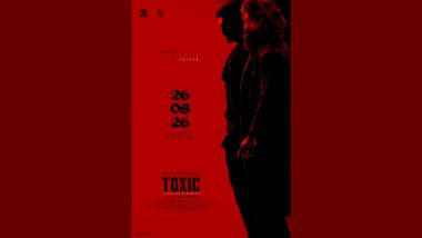 Rocking Star Yash&rsquo;s Toxic Brings Raya and Ticket to the Fore in New Poster; Locks Wednesday, August 26, 2026, for Worldwide Release
