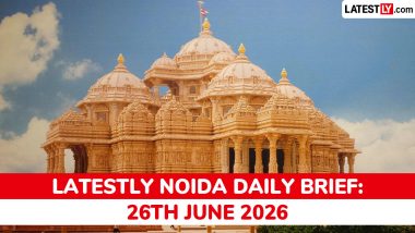 Noida Latest News Today on June 26th, 2026: Airport Expansion, CM Inauguration & GIMS Protest