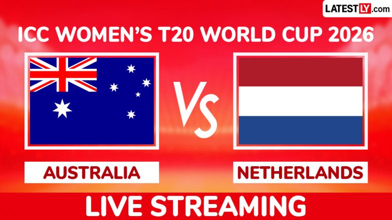 Australia vs Netherlands Live Streaming Online: Watch AUS-W vs NED-W ICC Women's T20 World Cup 2026 Match Free Telecast