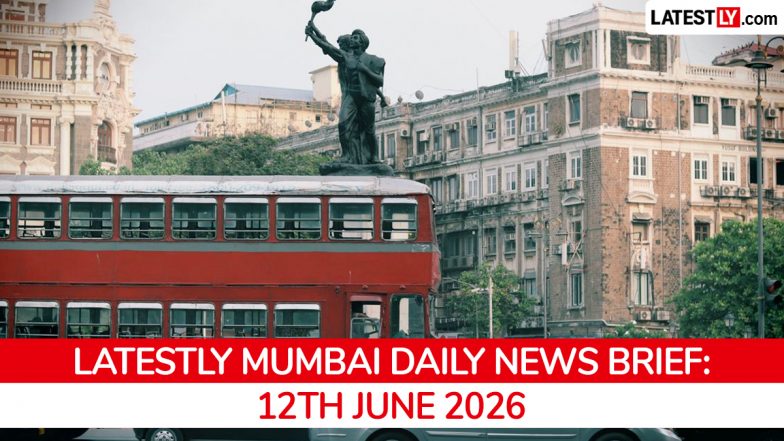 Mumbai Latest News Today on June 12th, 2026: MediCity Project, Dharavi Plan &amp; Monsoon Session