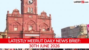 Meerut Latest News Today on June 30th, 2026: PM Modi Inaugurates Metro, Monsoon Arrives & Crime Updates