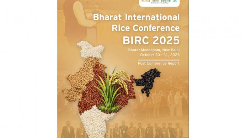 Business News | EY Report Declares BIRC 2025 World's Largest Rice Conference; BIRC 2026 to Be Nearly Three Times Bigger