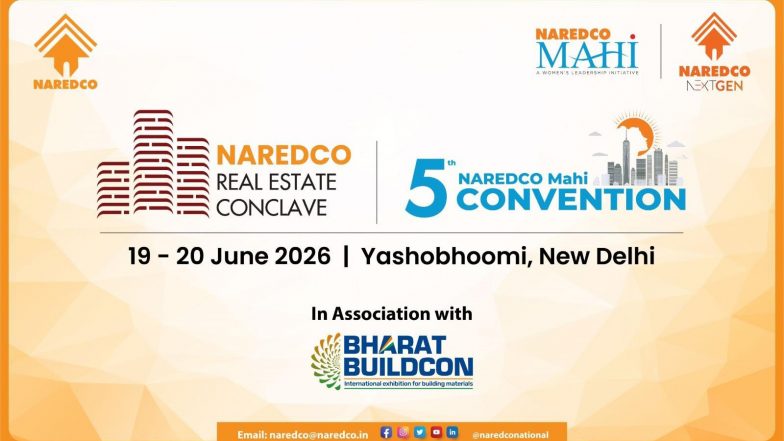 Business News | NAREDCO to Host Landmark Real Estate Conclave, NextGen NCR Conclave and 5th NAREDCO Mahi Convention at Yashobhoomi, New Delhi