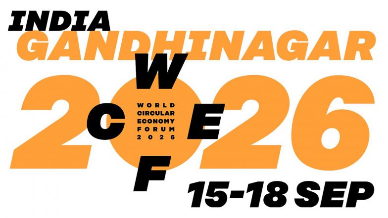 World News | India to Host World Circular Economy Forum for 1st Time in September