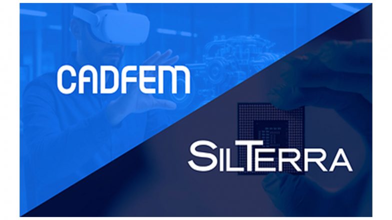 Business News | CADFEM APAC and SilTerra Malaysia Partner to Advance Semiconductor Innovation Through Simulation-Driven Engineering