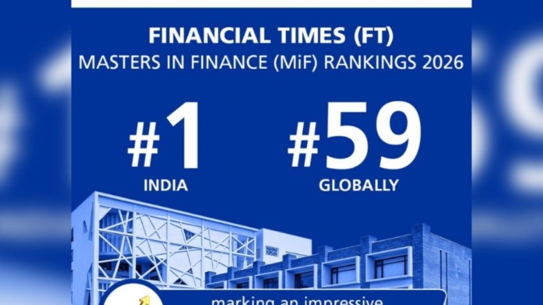 Business News | IMT Ghaziabad Ranked No. 1 in India and No. 59 Globally in the Financial Times Masters in Finance (MiF) Rankings 2026