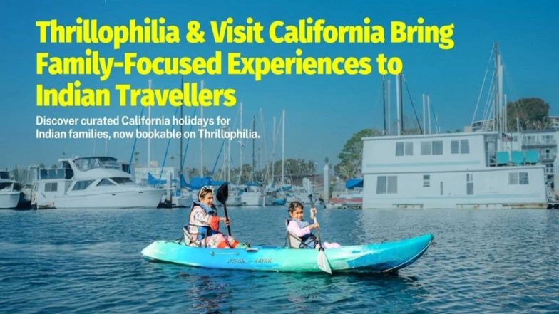 Business News | Thrillophilia and Visit California Partner to Make California India's Favorite Family Holiday Destination