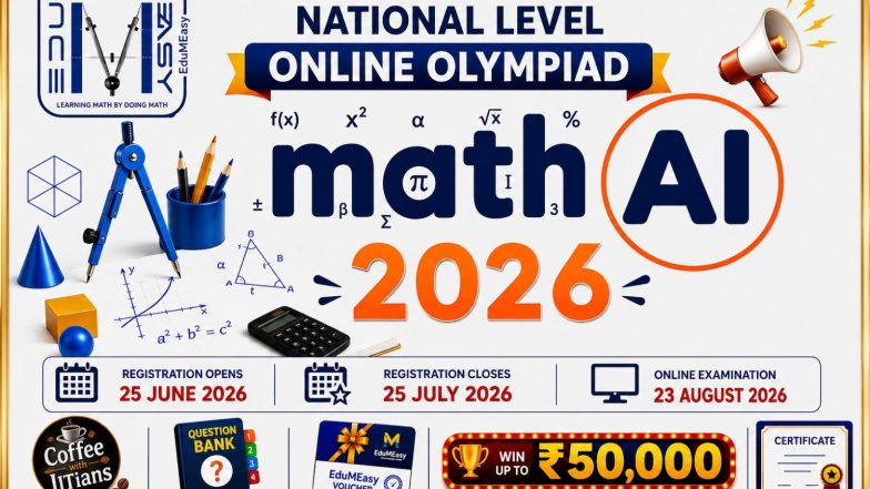 Business News | IIT Jodhpur Alumni Initiative EduMEasy Launches MathAI 2026 - India's National AI-Integrated Mathematics Olympiad