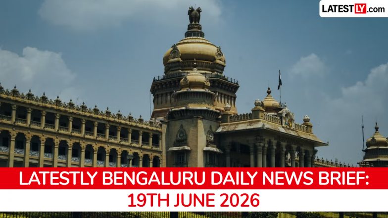 Bengaluru Latest News Today on June 19th, 2026: AI Ranking, Metro Woes &amp; Infrastructure Boost