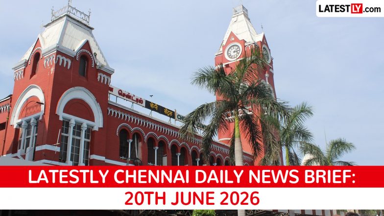 Chennai Latest News Today on June 20th, 2026: Assembly Session Begins, Hoardings Drive &amp; Police Action