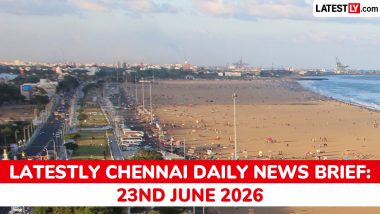 Chennai Latest News Today on June 23rd, 2026: Power Outages, Civic Projects & Police Death