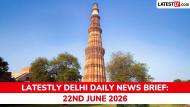 Delhi Latest News Today on June 22nd, 2026: BRICS NSA Meet, Yoga Day Celebrations & Crime Updates