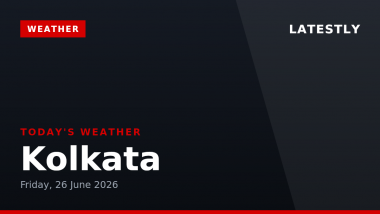 Kolkata Weather Forecast & Update for Today, Friday, 26 June 2026: Expect Thunderstorms with Hail, High of 35&deg;C