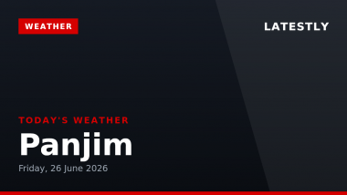 Panjim Weather Forecast & Update for Today, Friday, 26 June 2026: Expect Overcast Conditions and Persistent Drizzle, High of 29&deg;C